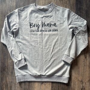 NEW Boy Mama sweatshirt